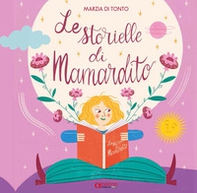 Le storielle di Mamardito - Librerie.coop