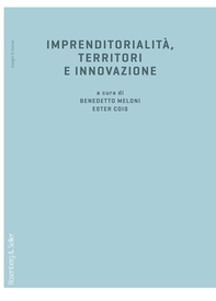 Imprenditorialità, territori e innovazione - Librerie.coop Imprenditorialità, territori e innovazione - Librerie.coop