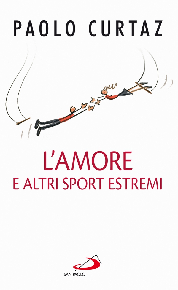 L'amore e altri sport estremi. Storie di coppie nella Bibbia - Librerie.coop