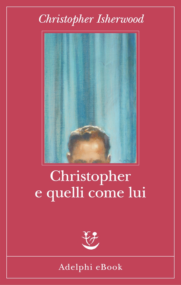 Christopher e quelli come lui - Librerie.coop Christopher e quelli come lui - Librerie.coop