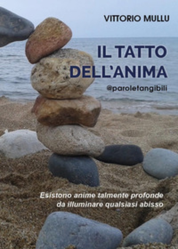 Il tatto dell'anima - Librerie.coop Il tatto dell'anima - Librerie.coop
