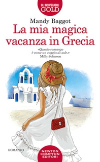 La mia magica vacanza in Grecia - Librerie.coop