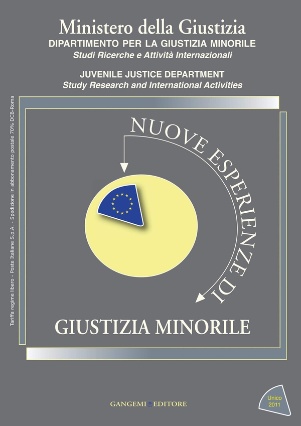 Nuove esperienze di Giustizia Minorile Unico 2011 - Librerie.coop Nuove esperienze di Giustizia Minorile Unico 2011 - Librerie.coop