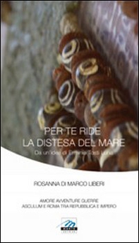Per te ride la distesa del mare - Librerie.coop