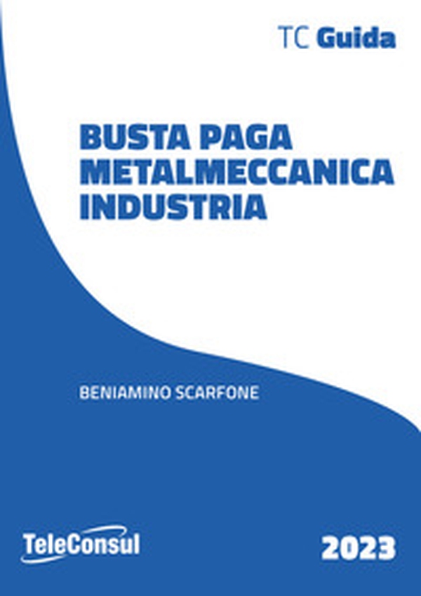 Busta paga. Metalmeccanici - Librerie.coop Busta paga. Metalmeccanici - Librerie.coop
