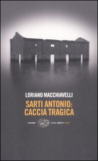 Sarti Antonio: caccia tragica - Librerie.coop Sarti Antonio: caccia tragica - Librerie.coop