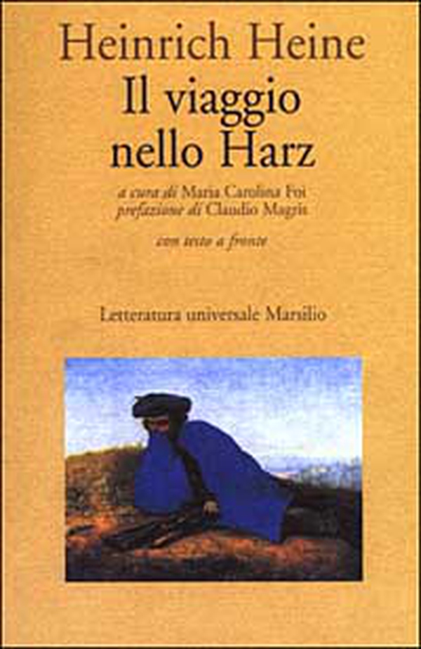 Il viaggio nello Harz. Testo tedesco a fronte - Librerie.coop Il viaggio nello Harz. Testo tedesco a fronte - Librerie.coop