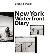 New York waterfront diary - Librerie.coop
