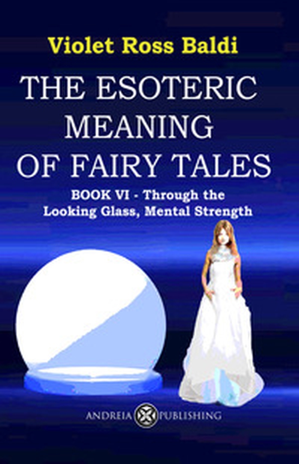 The esoteric meaning of fairy tales - Vol. 6 - Librerie.coop The esoteric meaning of fairy tales - Vol. 6 - Librerie.coop