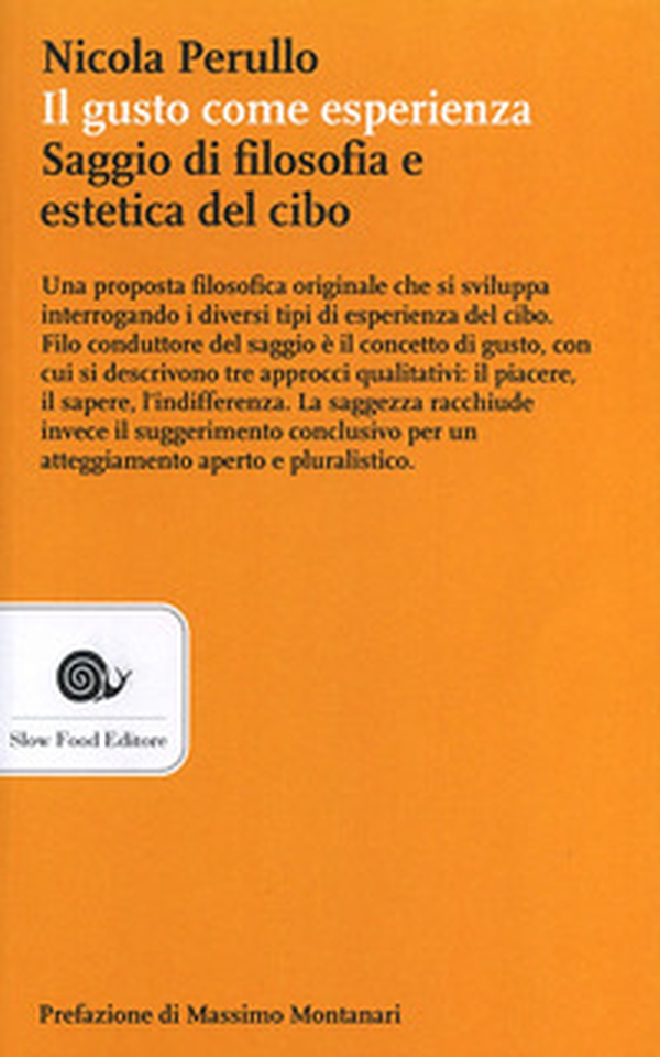 Il gusto come esperienza. Saggio di filosofia e estetica del cibo - Librerie.coop Il gusto come esperienza. Saggio di filosofia e estetica del cibo - Librerie.coop