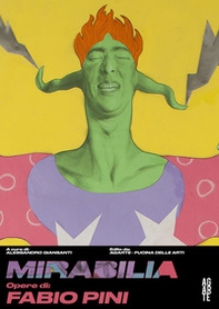 Mirabilia. Opere di: Fabio Pini - Librerie.coop