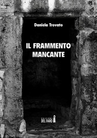 Il frammento mancante - Librerie.coop