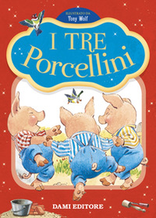 I tre porcellini. Prime storie da leggere - Librerie.coop I tre porcellini. Prime storie da leggere - Librerie.coop