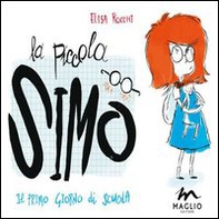 La piccola Simo. Il primo giorno di scuola - Librerie.coop