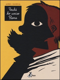 Perché ho ucciso Pierre - Librerie.coop