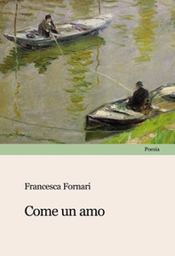 Come un amo - Librerie.coop