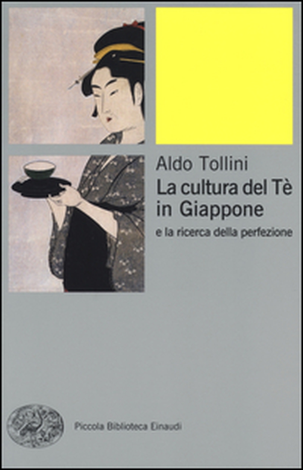 La cultura del tè in Giappone e la ricerca della perfezione - Librerie.coop La cultura del tè in Giappone e la ricerca della perfezione - Librerie.coop