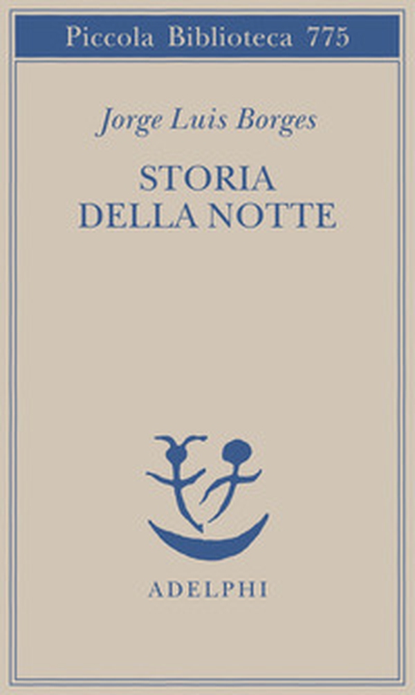 Storia della notte. Testo spagnolo a fronte - Librerie.coop Storia della notte. Testo spagnolo a fronte - Librerie.coop