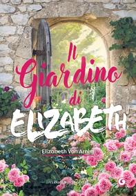 Il giardino di Elizabeth - Librerie.coop