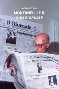 Montanelli e il suo «Giornale» - Librerie.coop