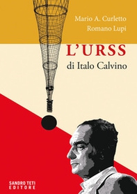 L'URSS di Italo Calvino - Librerie.coop