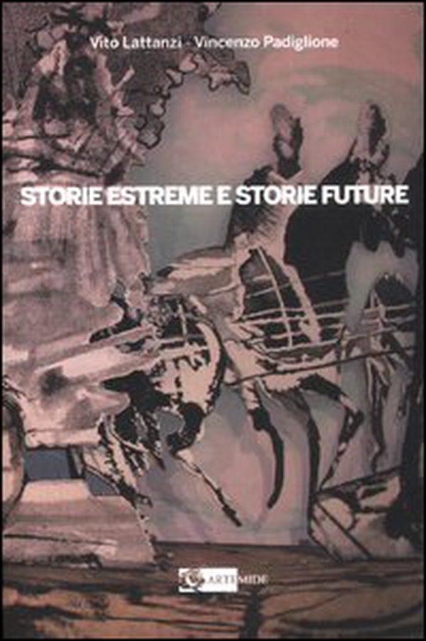 Storie estreme e storie future. Il Museo delle Terre di Confine di Sonnino - Librerie.coop Storie estreme e storie future. Il Museo delle Terre di Confine di Sonnino - Librerie.coop
