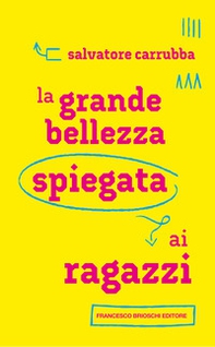 La grande bellezza spiegata ai ragazzi - Librerie.coop