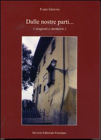 Dalle nostre parti... (stagioni e memorie) - Librerie.coop