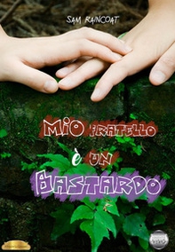 Mio fratello è un bastardo - Librerie.coop