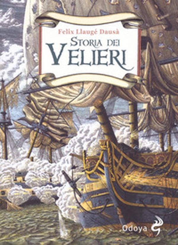 Storia dei velieri - Librerie.coop Storia dei velieri - Librerie.coop
