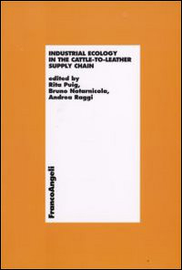 Industrial ecology in the cattle-to-leather supply chain - Librerie.coop Industrial ecology in the cattle-to-leather supply chain - Librerie.coop