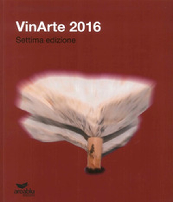 VinArte 2016 - Librerie.coop VinArte 2016 - Librerie.coop