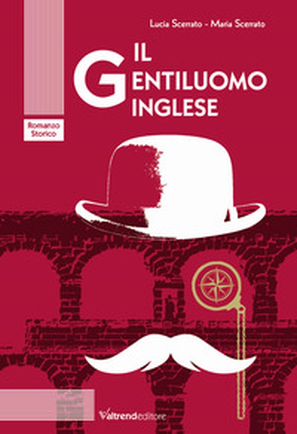 Il gentiluomo inglese - Librerie.coop Il gentiluomo inglese - Librerie.coop