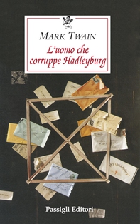 L'uomo che corruppe Hadleyburg - Librerie.coop