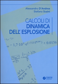 Calcoli di dinamica dell'esplosione - Librerie.coop Calcoli di dinamica dell'esplosione - Librerie.coop
