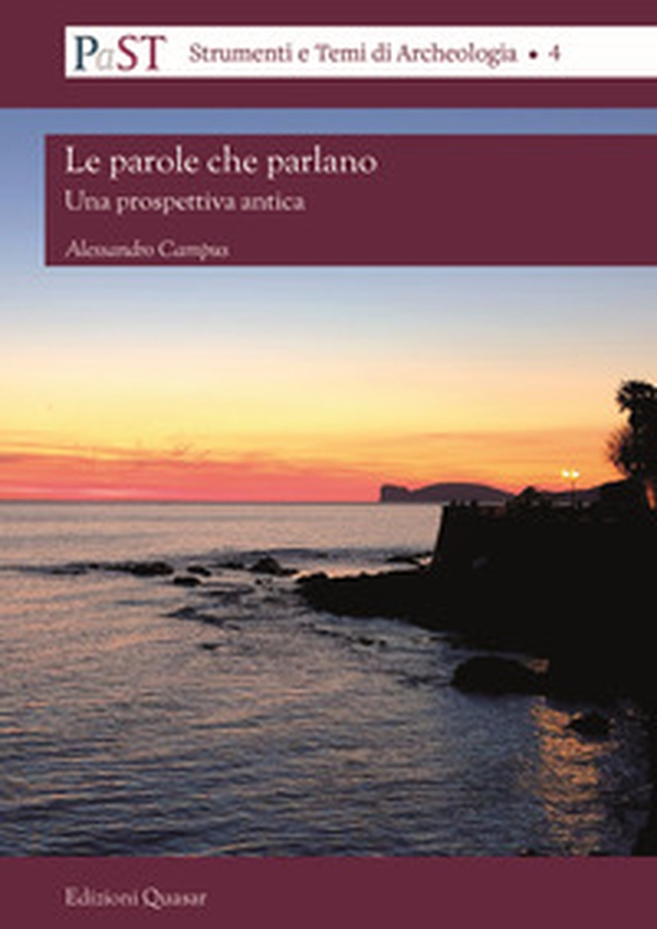 Le parole che parlano. Una prospettiva antica - Librerie.coop Le parole che parlano. Una prospettiva antica - Librerie.coop