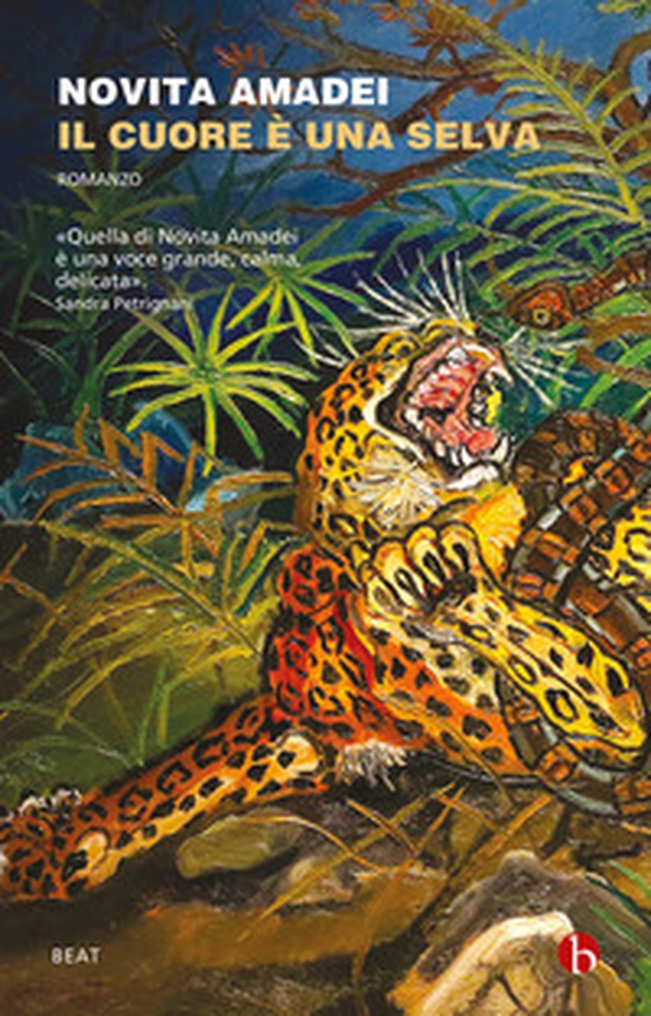 Il cuore è una selva - Librerie.coop Il cuore è una selva - Librerie.coop
