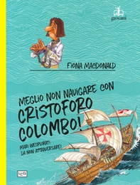 Meglio non navigare con Cristoforo Colombo! - Librerie.coop