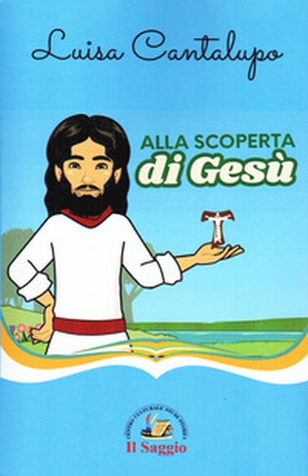 Alla scoperta di Gesù - Librerie.coop Alla scoperta di Gesù - Librerie.coop