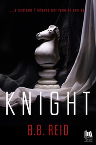 Knight. Il duetto rubato - Librerie.coop