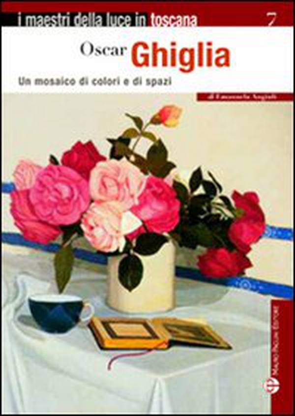Oscar Ghiglia. Un mosaico di colori e di spazi - Librerie.coop Oscar Ghiglia. Un mosaico di colori e di spazi - Librerie.coop