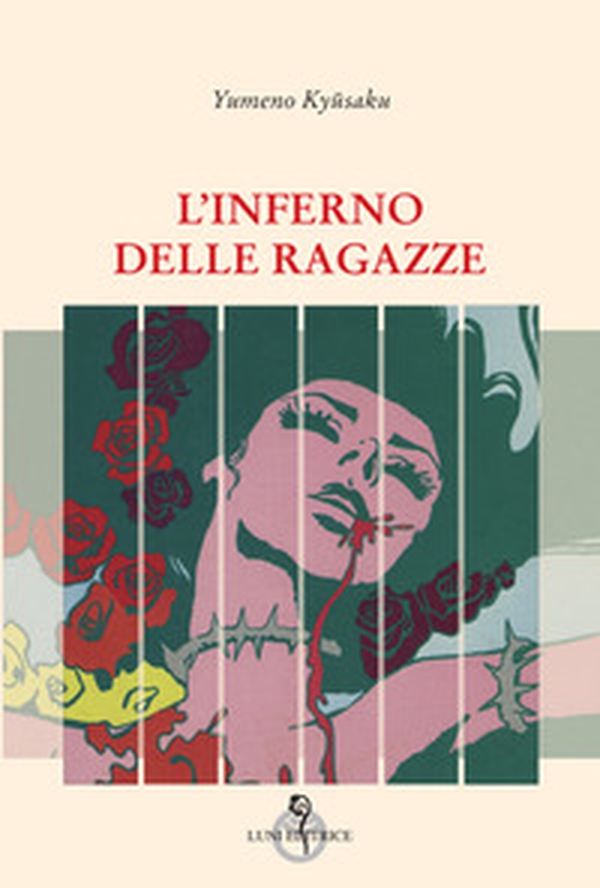 L'inferno delle ragazze - Librerie.coop L'inferno delle ragazze - Librerie.coop