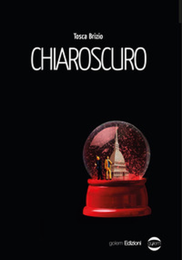 Chiaroscuro - Librerie.coop Chiaroscuro - Librerie.coop