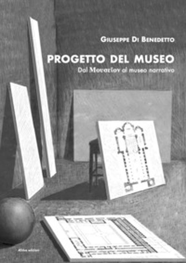 Progetto del Museo. Dal ?o????o? al museo narrativo - Librerie.coop Progetto del Museo. Dal ?o????o? al museo narrativo - Librerie.coop