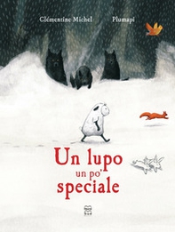 Un lupo un po' speciale - Librerie.coop Un lupo un po' speciale - Librerie.coop