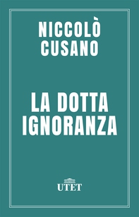 La dotta ignoranza - Librerie.coop
