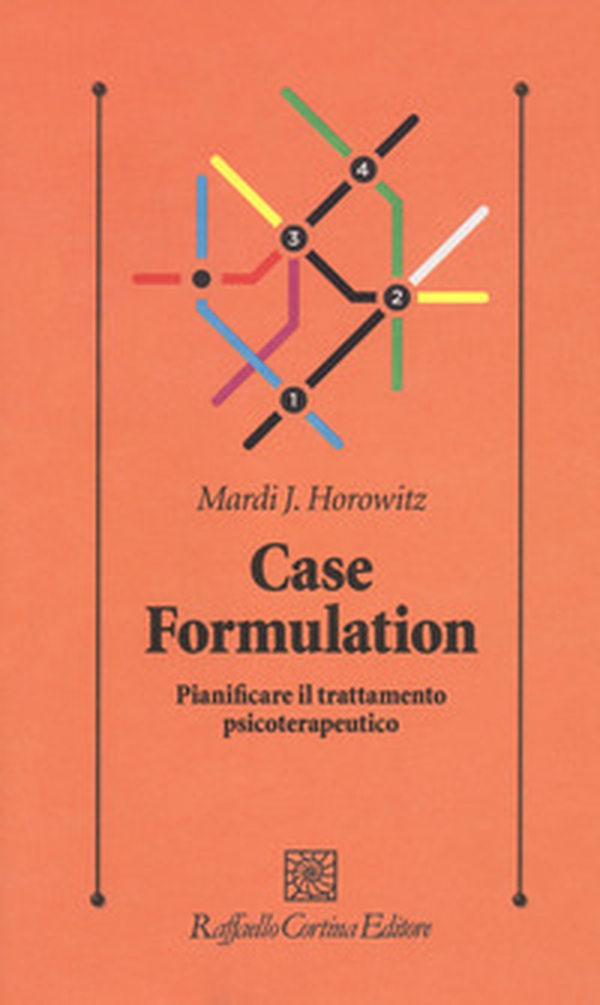 Case formulation. Pianificare il trattamento psicoterapeutico - Librerie.coop Case formulation. Pianificare il trattamento psicoterapeutico - Librerie.coop