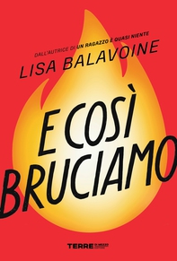 E così bruciamo - Librerie.coop