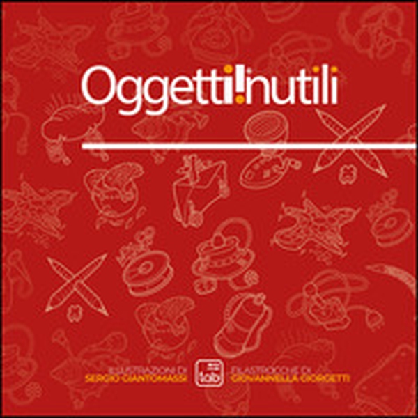 Oggetti inutili - Librerie.coop