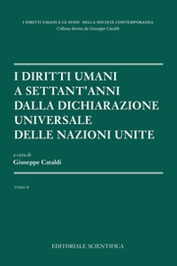 I diritti umani a settant'anni dalla dichiarazione universale delle Nazioni unite - Librerie.coop